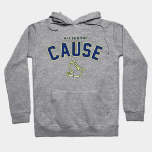 All for The Cause Hoodie